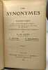 Les Synonymes. Répertoire des mots Francais usuels ayant un sens Semblable Analogue ou Approché. R. de Noter H. Lécuyer und P. Vuillermoz