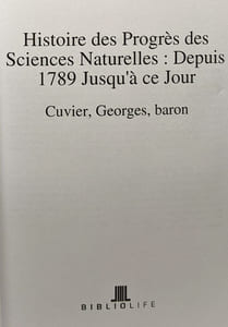 Histoire des progrès des sciences naturelles depuis 1789 jusqu'à ce jour