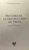 Historia de la destrucción de Troya. Collone Guido delle
