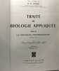 Trait&eacute; de biologie appliqu&eacute;e - tome III les diagnostics microbiologiques (deuxi&egrave;me partie). Olivier H.R