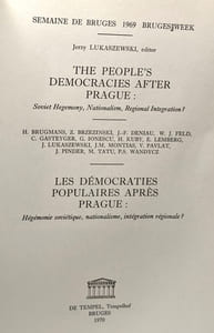Les démocraties populaires après Prague hégémonie soviétique nationlisme intégration régionale? / The people's democracies after Prague