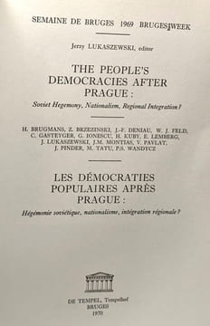 Les démocraties populaires après Prague hégémonie soviétique nationlisme intégration régionale? / The people's democracies after Prague. Lemberg ...