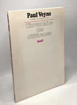 L'inventaire des différences - Leçon inaugurale au Collège de France --- avec hommage de l'auteur. Paul Veyne