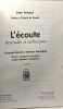 L'écoute attitudes et techniques: L'écoute dans les relations humaines... - 2e édition. Jean Artaud