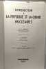 Introduction à la physique et la chimie nucléaires. Valentin Harvey Teillac