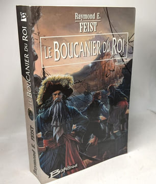 Le boucanier du roi + Prince de Sang --- 2 livres. Raymond-E Feist