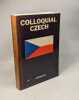 Colloquial Czech. Schwartz J