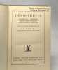 Olynthiacs - Philippics - Minor public speeches - Seech against leptines. Demosthenes
