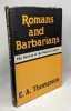 Romans and Barbarians: The Decline of the Western Empire (Wisconsin Studies in Classics). Thompson E. A