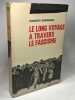 Le long voyage à travers le fascisme. Zangrandi Ruggero