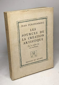 Les sources de la création artistique - Jeu et réalité des arts modernes