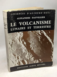 Le volcanisme lunaire et terrestre origine des continents des océans et des atmosphères l'énergie géothermique