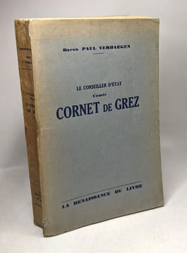 Le conseiller d'état comte Cornet de Grez. Paul Verhaegen
