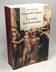 Héros cape et épee - Les amours du valet de trèfle T.3 + La reine des barricades T.4 / la jeunesse du Roi Henri