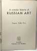 A Concise History of Russian Art. Talbot Rice Tamara