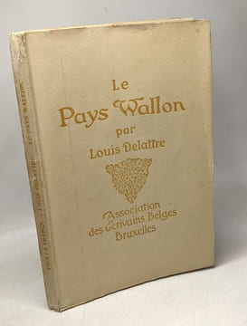Le pays wallon. Delattre Louis