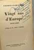 Vingt ans d'Europe 1919-1939 - préface de M. André Tardieu. Charles D'Ydewalle