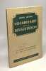 Vocabulaire de la dissertation; classes de première et de philosophie. Collection : Classiques Hachette. Bénac Henri