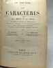 Les Caractères ou les Moeurs de ce Siècle - 12e éd. revue. La Bruyère