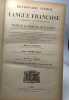 Dictionnaire général de la langue française du commencement du XVII e siècle jusqu'à nos jours précédé d'un traité de la formation de la langue - TOME ...