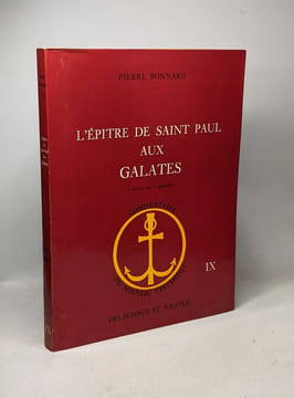 L'Epitre de saint Paul aux Galates (LF.BIB.NOUV.TES). BONNARD Pierre