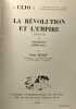 La revolution et l'empire - 1789-1815 / tome ii : napoleon (1799-1815) / collection "clio". Louis Villat