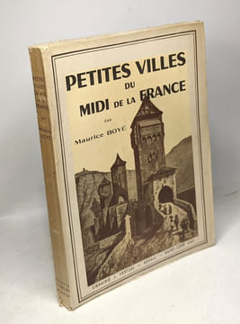 Petites villes du midi de la France. Boye