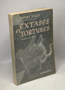 Extases et tortures - Vie de la bienheureuse Christine de Stommeln - Traduite des "acta sanctorum"