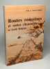 Routes romaines et vertes chaussées en Gaule Belgique. Brou Willy Et Marcel