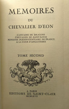 Mémoires du chevalier d'eon capitaine de dragons chevalier de saint-louis ministre plénipotentiaire de France à la cour d'Angleterre Chevalier D'éon. ...