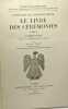 Constantin VII Porphyrogénète - le livre des cérémonies - TOME II - commentaire LIVRE 1 chapitres 47 (38) - 92 (83). Albert Vogt