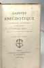 Gazette anecdotique littéraire artistique et bibliographique tome II - 6e année - N°13 15 juillet 1881 au N°24; 31 décembre 1881. G. D'Heylli