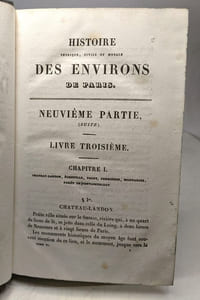 Histoire physique civile et morale des environs de Paris depuis les premiers temps historiques jusqu'à nos jours - 2e édition - TOMES 1 3 4 5 6 (tome 2 manquant)