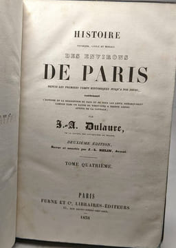 Histoire physique civile et morale des environs de Paris depuis les premiers temps historiques jusqu'à nos jours - 2e édition - TOMES 1 3 4 5 6 (tome ...