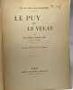 Le Puy et le Velay. Les villes d'art célèbres. Langlade Jacques