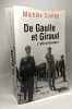 De Gaulle et Giraud : l'affrontement. Cointet Michèle