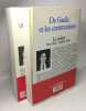 De Gaulle et les Communistes TOME 1: l'Alliance Juin 1941-Mai1943 + TOME 2: Le piège Mai 1943-Janvier 1946. Giraud Henri-Christian