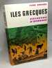 Îles grecques et pêcheurs d'éponges. Griosel Yves