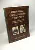 Nouveau dictionnaire cauchois à vocations encyclopédique étymologique analogique. Bouchard Pascal