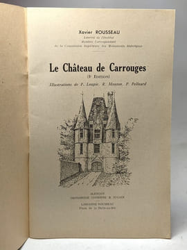 Le château de Carrouges - 3e éd. Rousseau Xavier