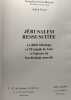 Jérusalem ressuscitée - La Bible hébraïque et l'Evangile de Jean à l'épreuve de l'archéologie nouvelle. Genot-Bismuth Jacqueline