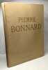 Pierre Bonnard. Cogniat Raymond Gillet Louis Beer François-Joachim