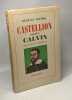 Castellion contre Calvin ou Conscience contre violence. Texte français d'Alzir Hella Zweig Stefan. Stefan Alzir Hella Zweig