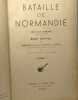 Bataille de Normandie récits de témoins Tome 1. René Herval