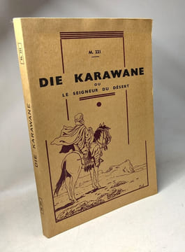 Troisième roman allemand : Die Karawane ou Le Seigneur du Désert. Hauff Wilhelm