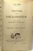 Histoire de la philosophie - TOME 1 2 et 3 l'antiquité et le moyen âge - 1. Introduction période hellénique + 2. Période hellénistique et romaine + 3. ...
