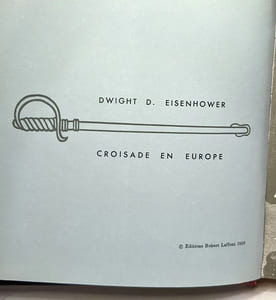 Eisenhower croisade en Europe - TOME 3 4 et 5 / La seconde guerre mondiale