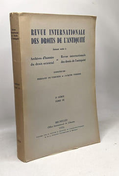 Revue internationale des droits de l'antiquité - 3e série (édité entre 1954 et 1969) - TOMES Ià XVI --- ! TOME II manquant. Collectif Fernand De ...