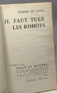 Il faut tuer les robots. Collection : Bilan du mystère N° 4