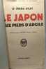 Le Japon aux pieds d'argile / Bibliothèque politique et économique. Freda Utley